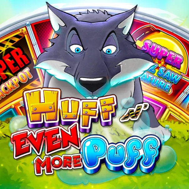 Huff N' Even More Puff